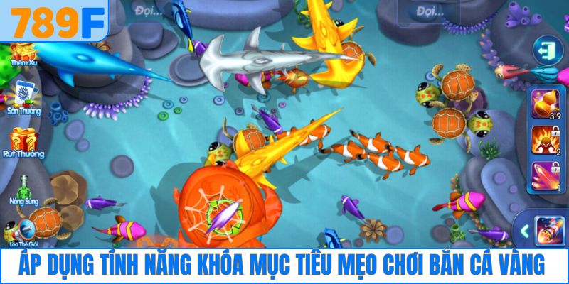 Áp dụng tính năng khóa mục tiêu để săn boss