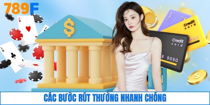 Các bước rút thưởng nhanh chóng 