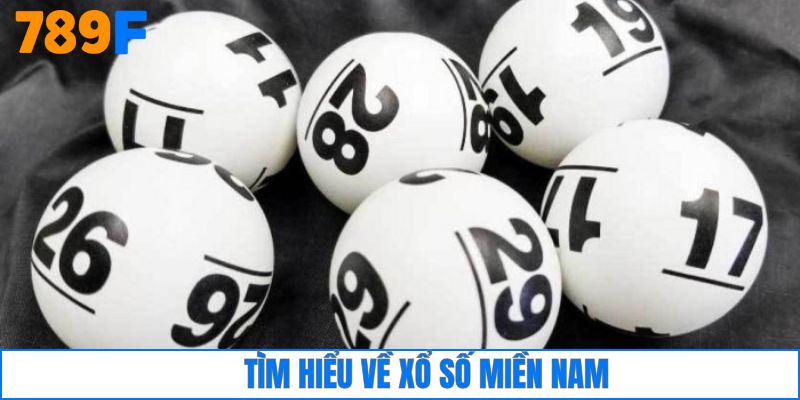 Khái niệm chi tiết về xổ số miền Nam