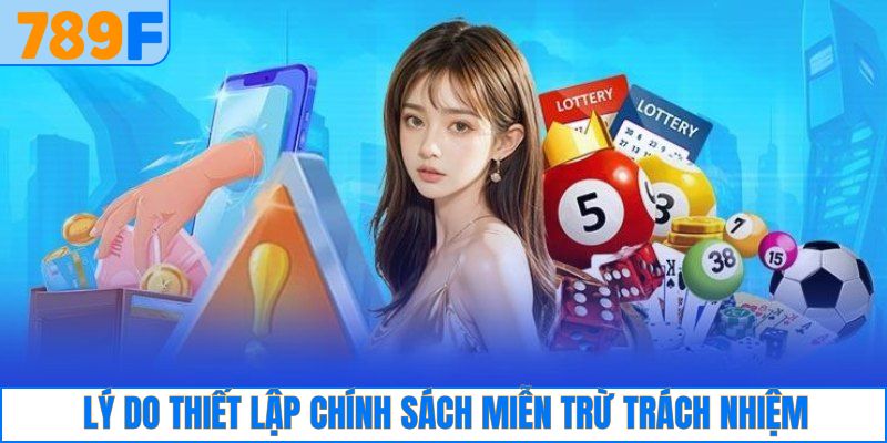 Lý do thiết lập quy định miễn trừ tại 789F