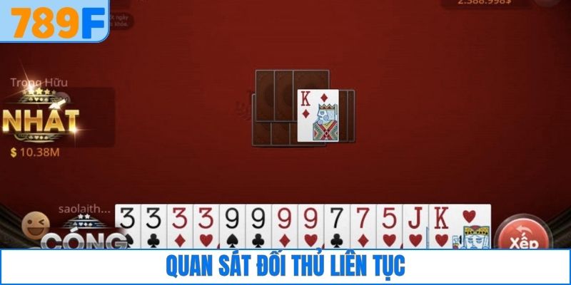 Quan sát đối thủ liên tục