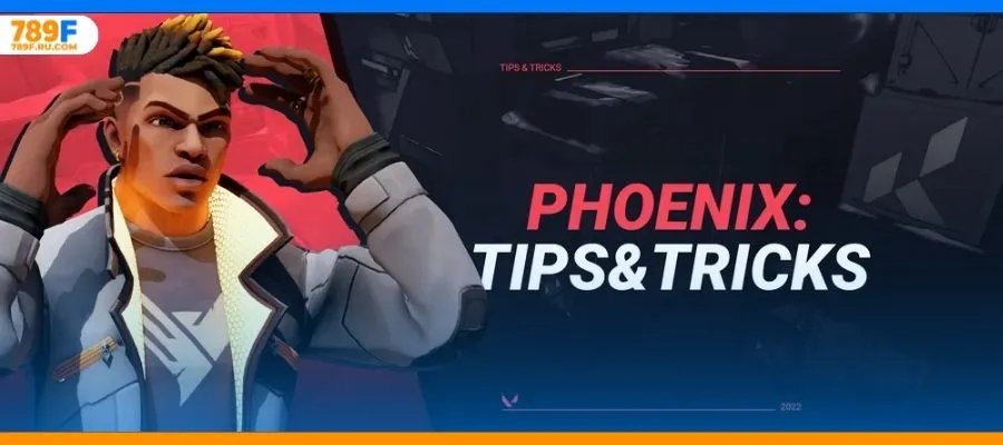 Khắc chế Phoenix trong Valorant – Chiến hạ ngọn lửa rực