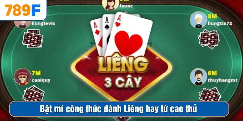 Bật mí công thức đánh Liêng hay từ cao thủ