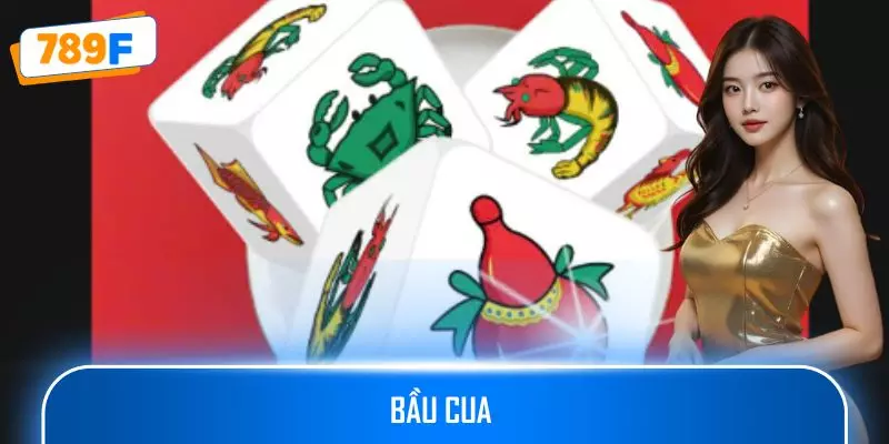 Bầu Cua – Tung Xúc Xắc, Thử Vận May Và Săn Giải Thưởng Lớn
