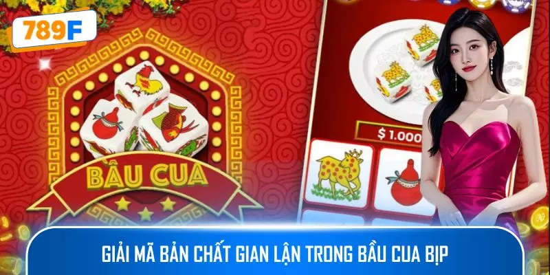 Giải mã bản chất gian lận trong bầu cua bịp