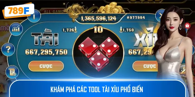 Khám phá các tool tài xỉu phổ biến 