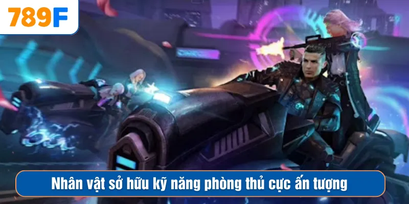 Nhân vật sở hữu kỹ năng phòng thủ cực ấn tượng